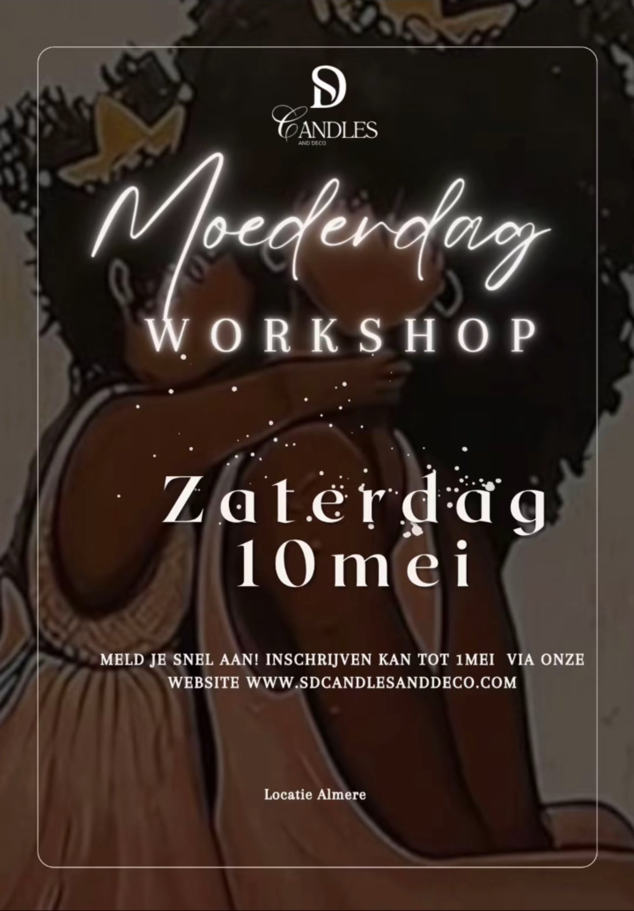 Special Edition Mother’s Day Workshop